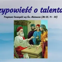 Współczesna wersja przypowieści o talentach: jak dziś wykorzystać jej mądrość w życiu